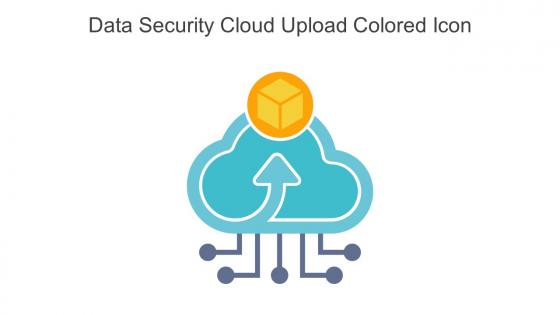 Data Security Cloud Upload Colored Icon In Powerpoint Pptx Png And Editable Eps Format