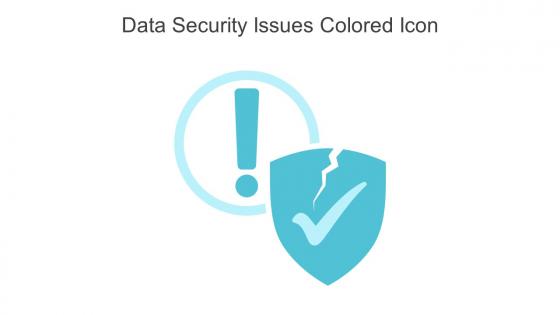 Data Security Issues Colored Icon In Powerpoint Pptx Png And Editable Eps Format