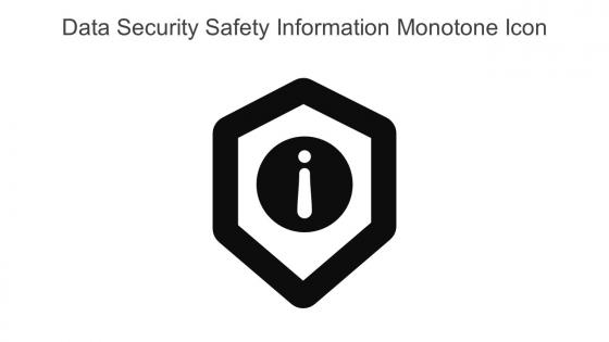 Data Security Safety Information Monotone Icon In Powerpoint Pptx Png And Editable Eps Format