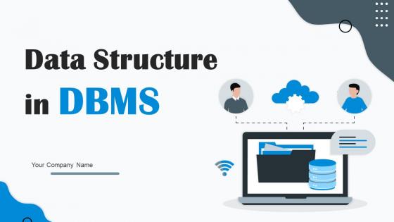 Data Structure In DBMS Powerpoint Presentation Slides