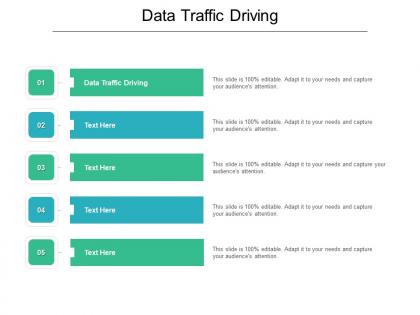 Data traffic driving ppt powerpoint presentation ideas format ideas cpb