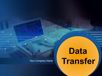 Data transfers powerpoint presentation slides