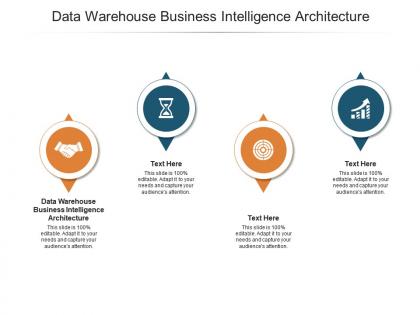 Data warehouse business intelligence architecture ppt powerpoint presentation infographic cpb