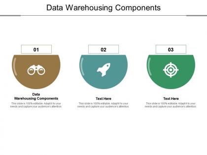 Data warehousing components ppt powerpoint presentation icon structure cpb