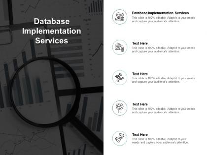 Database implementation services ppt powerpoint presentation icon clipart images cpb