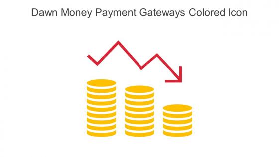 Dawn Money Payment Gateways Colored Icon In Powerpoint Pptx Png And Editable Eps Format