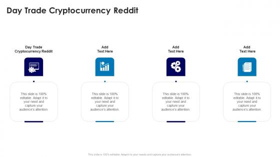 Day Trade Cryptocurrency Reddit In Powerpoint And Google Slides Cpb