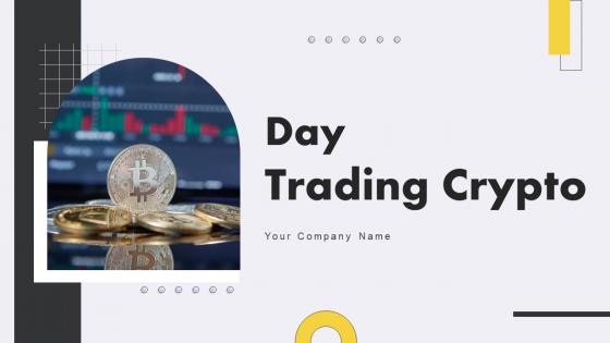 Day Trading Crypto Powerpoint Ppt Template Bundles