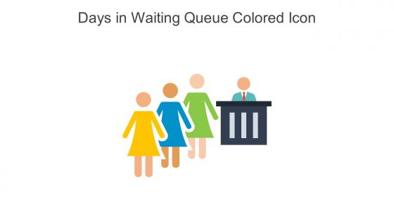 Days In Waiting Queue Colored Icon In Powerpoint Pptx Png And Editable Eps Format