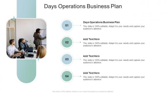 Days Operations Business Plan In Powerpoint And Google Slides Cpb