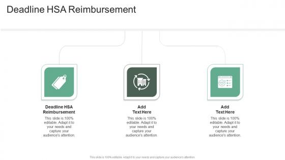 Deadline HSA Reimbursement In Powerpoint And Google Slides Cpb