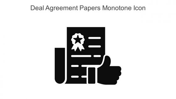 Deal Agreement Papers Monotone Icon In Powerpoint Pptx Png And Editable Eps Format
