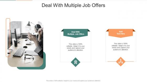 Deal With Multiple Job Offers In Powerpoint And Google Slides Cpb