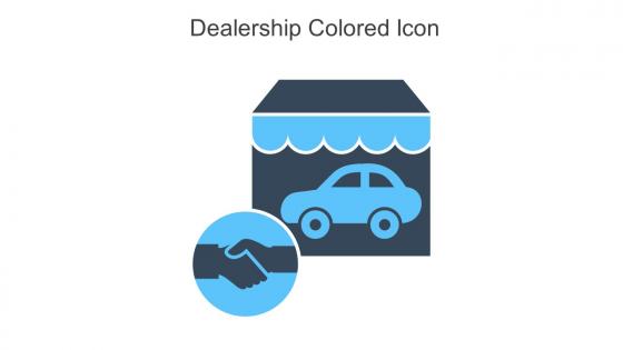 Dealership Colored Icon In Powerpoint Pptx Png And Editable Eps Format