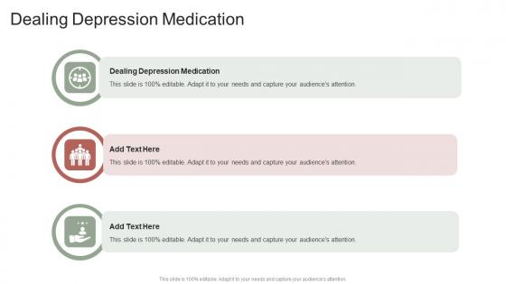 Dealing Depression Medication In Powerpoint And Google Slides Cpb