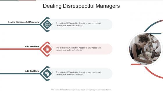 Dealing Disrespectful Managers In Powerpoint And Google Slides Cpb