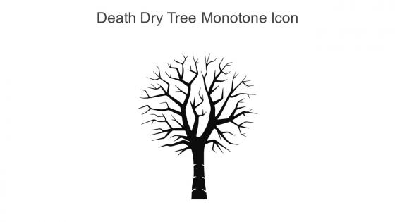 Death Dry Tree Monotone Icon In Powerpoint Pptx Png And Editable Eps Format
