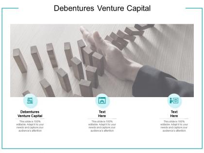 Debentures venture capital ppt powerpoint presentation professional cpb