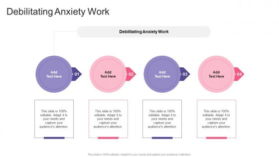 Debilitating Anxiety Work In Powerpoint And Google Slides Cpb