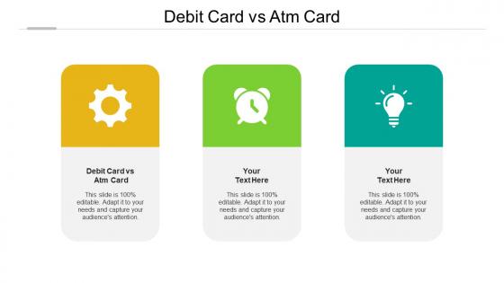 Debit card vs atm card ppt powerpoint presentation inspiration example cpb