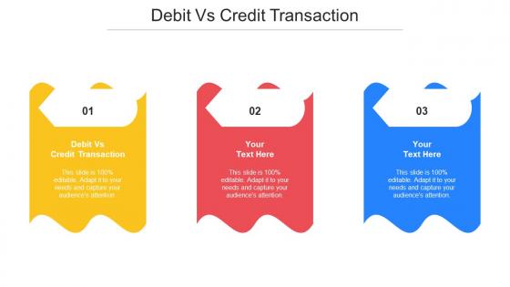 Debit Vs Credit Transaction Ppt Powerpoint Presentation Styles Rules Cpb