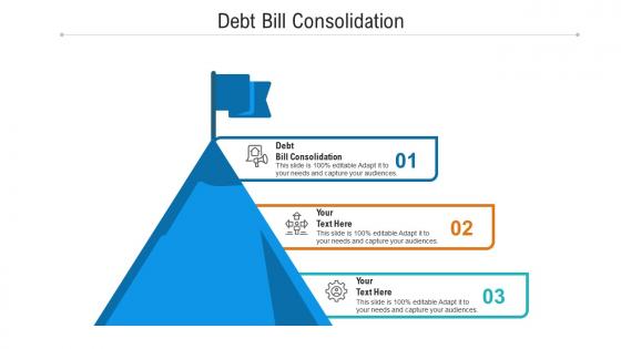 Debt bill consolidation ppt powerpoint presentation infographic template graphics tutorials cpb