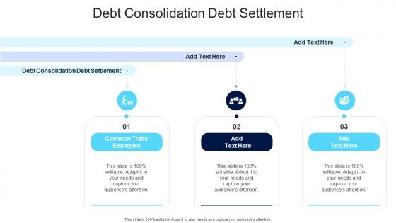 Debt Consolidation Debt Settlement In Powerpoint And Google Slides Cpb