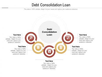Debt consolidation loan ppt powerpoint presentation infographic template file formats cpb