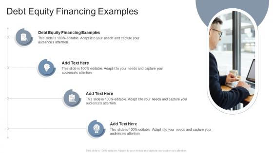 Debt Equity Financing Examples In Powerpoint And Google Slides Cpb