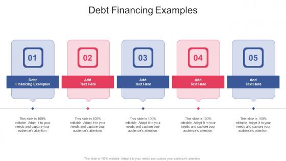 Debt Financing Examples In Powerpoint And Google Slides Cpb