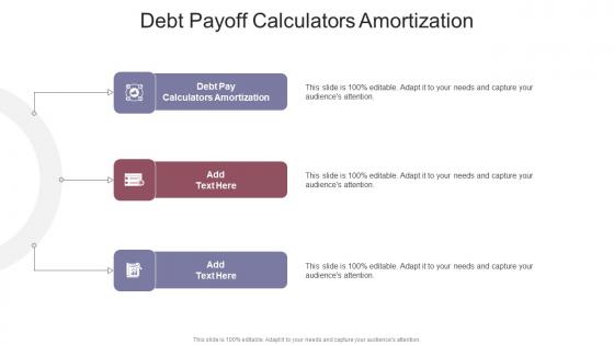 Debt Payoff Calculators Amortization In Powerpoint And Google Slides Cpb
