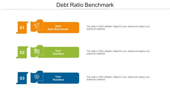 Debt Ratio Benchmark Ppt Powerpoint Presentation Summary Icon Cpb