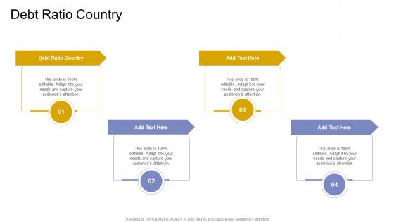 Debt Ratio Country In Powerpoint And Google Slides Cpb