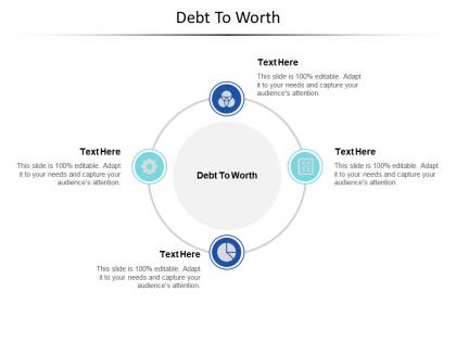 Debt to worth ppt powerpoint presentation gallery graphics cpb