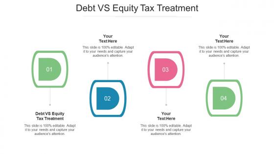 Debt Vs Equity Tax Treatment Ppt Powerpoint Presentation File Tips Cpb
