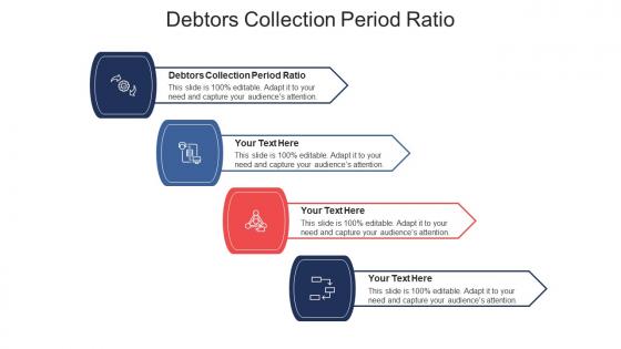 Debtors collection period ratio ppt powerpoint presentation slides demonstration cpb