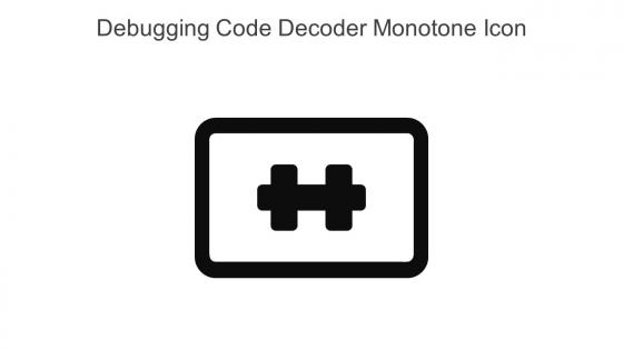 Debugging Code Decoder Monotone Icon In Powerpoint Pptx Png And Editable Eps Format