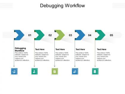 Debugging workflow ppt powerpoint presentation layouts samples cpb