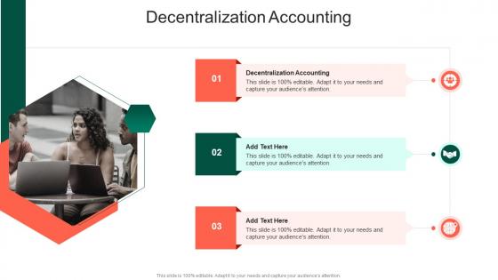 Decentralization Accounting In Powerpoint And Google Slides Cpb