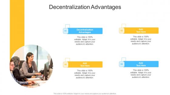 Decentralization Advantages In Powerpoint And Google Slides Cpb