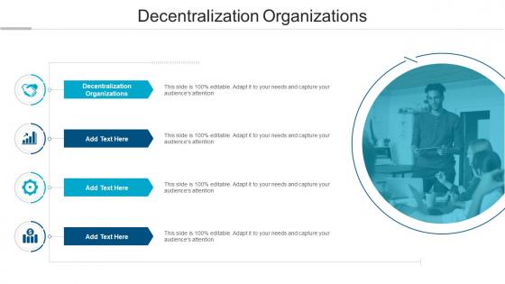 Decentralization Organizations In Powerpoint And Google Slides Cpb