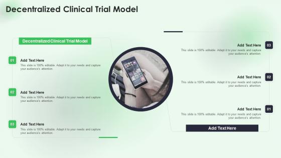 Decentralized Clinical Trial Model In Powerpoint And Google Slides Cpb
