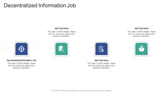 Decentralized Information Job In Powerpoint And Google Slides Cpb