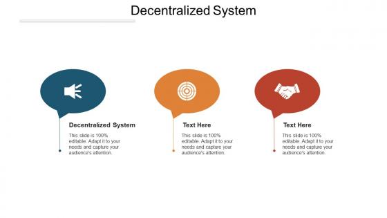 Decentralized system ppt powerpoint presentation infographic template vector cpb