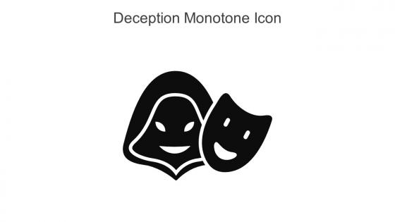 Deception Monotone Icon In Powerpoint Pptx Png And Editable Eps Format