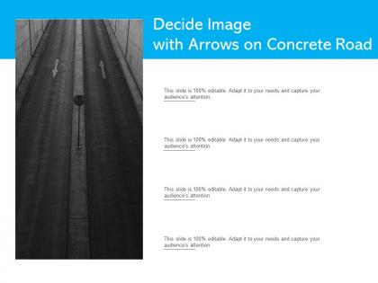 Decide image with arrows on concrete road