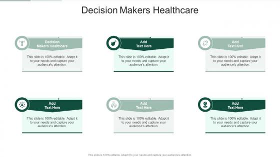 Decision Makers Healthcare In Powerpoint And Google Slides Cpb