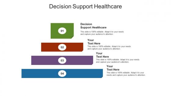 Decision support healthcare ppt powerpoint presentation portfolio vector cpb