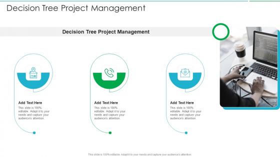 Decision Tree Project Management In Powerpoint And Google Slides Cpb