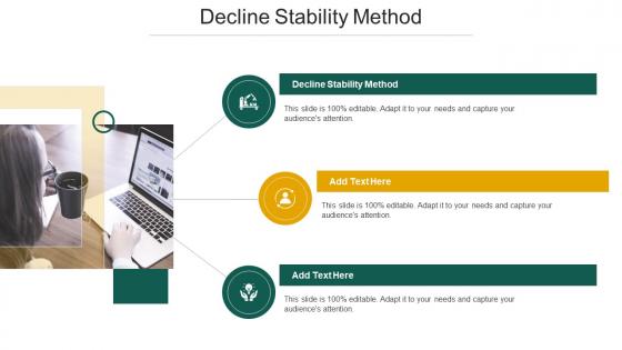 Decline Stability Method In Powerpoint And Google Slides Cpb